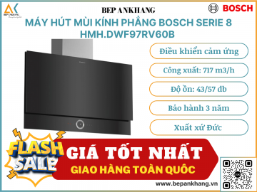 MÁY HÚT MÙI KÍNH PHẲNG BOSCH HMH.DWF97RV60B -  SERIE 8  